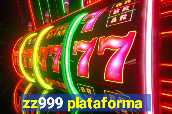 zz999 plataforma